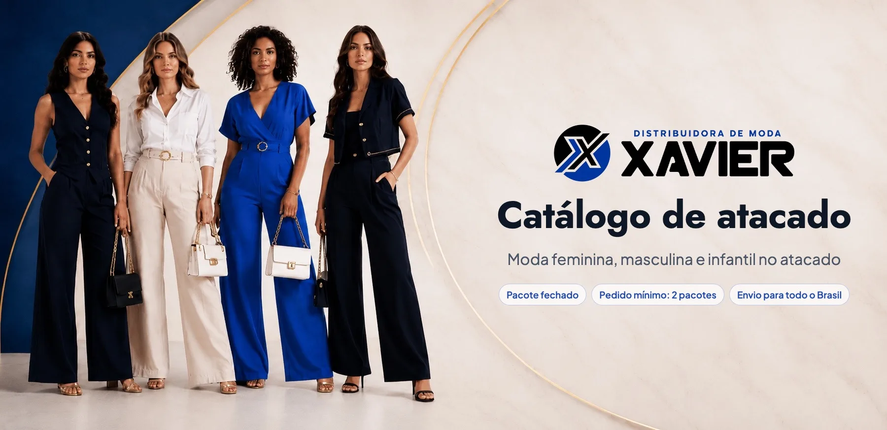 Distribuidora de Moda Xavier — Moda feminina, masculina e infantil no atacado